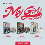 A.C.E 6TH MINI ALBUM MY GIRL : MY CHOICE | 3 ALBUMS SET
