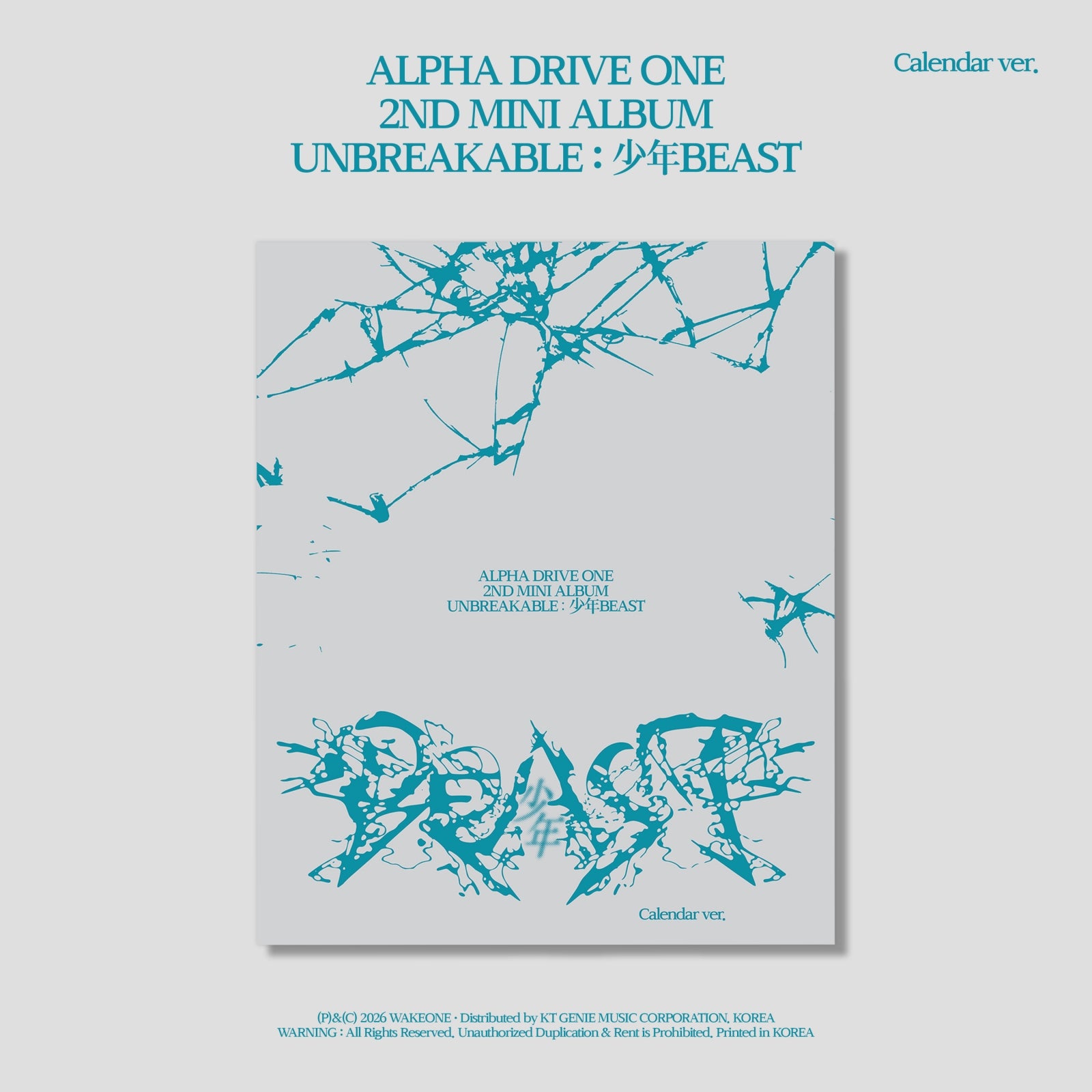 ALPHA DRIVE ONE 2ND MINI ALBUM UNBREAKABLE : 少年 BEAST (CALENDAR
