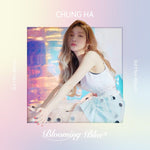 CHUNG HA BLOOMING BLUE 3RD MINI ALBUM
