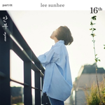 LEE SUNHEE 16TH PART 01