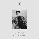 DIN DIN GOODBYE MY TWENTIES 1ST ALBUM