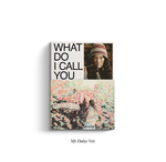 GIRLS' GENERATION TAEYEON WHAT DO I CALL YOU 4TH MINI ALBUM