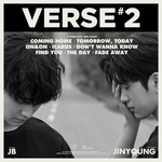 GOT7 JJ PROJECT VERSE 2 -- JB & JINYOUNG