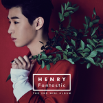 HENRY FANTASTIC MINI ALBUM VOL. 2