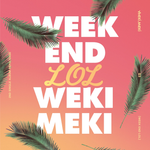 WEKI MEKI WEEK END LOL 2ND SINGLE ALBUM REPACKAGE | INCLUDES 2 RANDOM WEKI MEKI PHOTOCARDS PER ALBUM