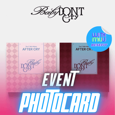 Baby DON'T Cry 1ST MINI ALBUM AFTER CRY - 2 ALBUMS SET | KPOP USA WITH