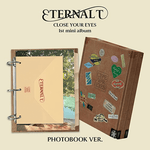CLOSE YOUR EYES 1ST MINI ALBUM ETERNALT (PHOTOBOOK VER.)