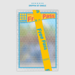 DRIPPIN FREE PASS 1ST SINGLE ALBUM