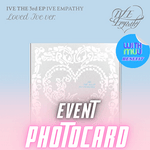 IVE 3RD EP ALBUM IVE EMPATHY (LOVED IVE VER.) | KPOP USA WITHMUU OFFICIAL PHOTOCARD (RANDOM 1 OUT OF 6)