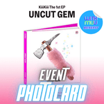 KiiiKiii 1ST EP ALBUM UNCUT GEM (DIGGING VER.) | KPOP USA WITHMUU OFFICIAL PHOTOCARD (RANDOM 1 OUT OF 5) [
