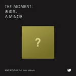 KIM WOOJIN THE MOMENT : 未成年, A MINOR 1ST MINI ALBUM