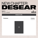BAE173 1ST ALBUM NEW CHAPTER : DESEAR (DESEAR VER.)