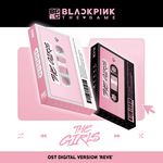 BLACKPINK THE GAME OST THE GIRLS REVE VER