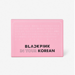 BLACKPINK BLACKPINK IN YOUR KOREAN | GLOBAL EDITION