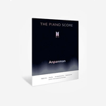 BTS THE PIANO SCORE: BTS ANPANMAN | INCLUDES SPECIAL PRE ORDER GIFT MINI POSTER