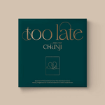 TEENTOP CHUNJI 1ST SINGLE ALBUM TOO LATE