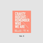 CRAVITY SEASON 1 HIDEOUT REMEMBER WHO WE ARE