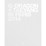 BIGBANG G-DRAGON X TAEYANG IN PARIS 2014