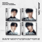 HIGHLIGHT 6TH MINI ALBUM FROM REAL TO SURREAL (JEWEL VER.) | 4 ALBUMS SET