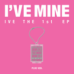 IVE 1ST EP ALBUM I'VE MINE PLVE VER.