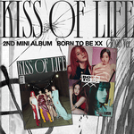 KISS OF LIFE 2ND MINI ALBUM BORN TO BE XX