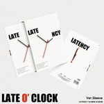 LATENCY 1ST MINI ALBUM LATE O'CLOCK (SLEEVE VER.)