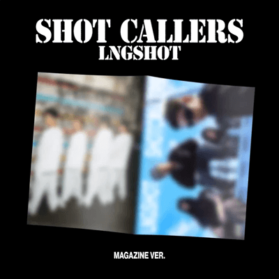 LNGSHOT EP ALBUM SHOT CALLERS (MAGAZINE VER.) – KPOP USA LNGSHOT EP ALBUM SHOT CALLERS (MAGAZINE VER.) – KPOP USA