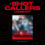 LNGSHOT EP ALBUM SHOT CALLERS (STANDARD VER.)