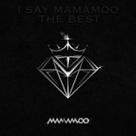 MAMAMOO I SAY MAMAMOO: THE BEST