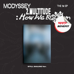 MODYSSEY 1ST EP ALBUM 2.MULTITUDE: How We Bloom (STILL SAILING VER.) | KPOP USA APPLE OFFICIAL PHOTOCARD (RANDOM 1 OUT OF 7)