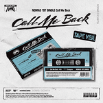 NOMAD 1ST SINGLE ALBUM CALL ME BACK (TAPE VER.)