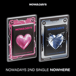 NOWADAYS 2ND SINGLE NOWHERE | 2 ALBUMS SET