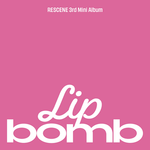 RESCENE 3RD MINI ALBUM LIP BOMB