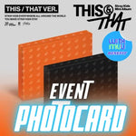 STRAY KIDS MINI ALBUM THIS & THAT (PHOTOBOOK VER.) | KPOP USA WITHMUU OFFICIAL PHOTOCARD (RANDOM 1 OUT OF 8)