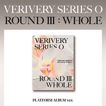 VERIVERY 1ST ALBUM VERIVERY O SERIES ROUND 3: WHOLE | PLATFORM VER.