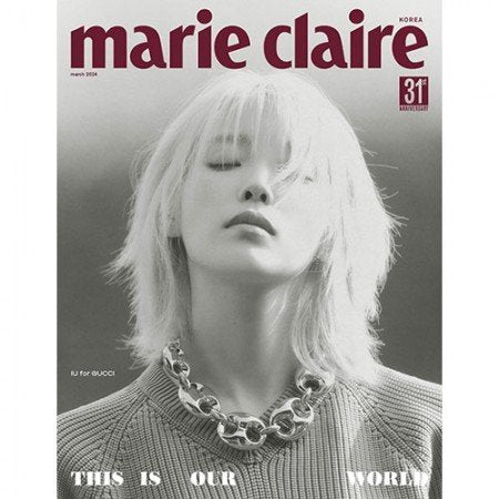 IU MARIE CLAIRE  2024-03  MAGAZINE  VERSION D