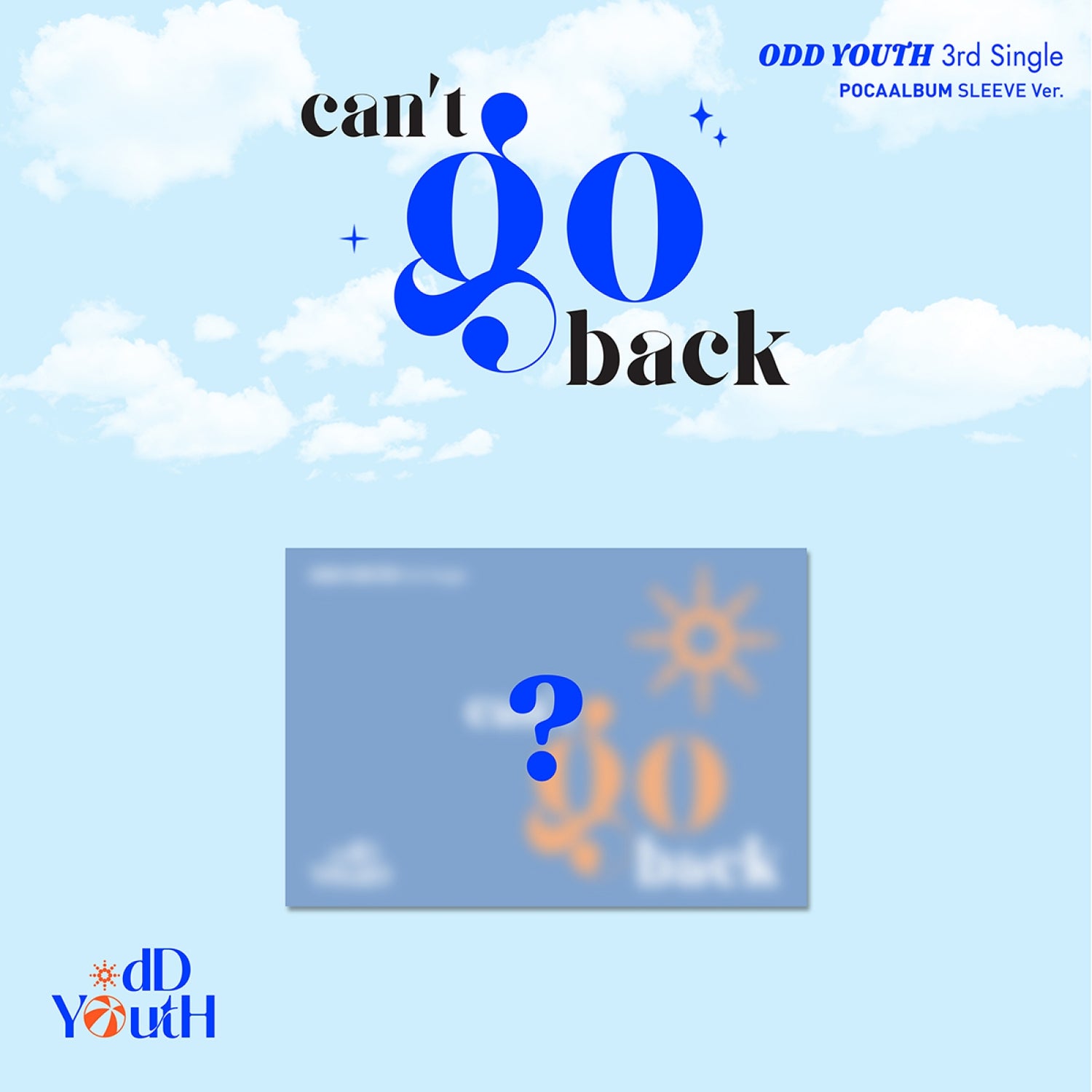 ODD YOUTH 3RD SINGLE ALBUM can't go back  (POCAALBUM)  SLEEVE VER.     [PRE]