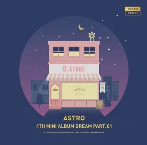 ASTRO DREAM PART 1 4TH MINI ALBUM – KPOP USA