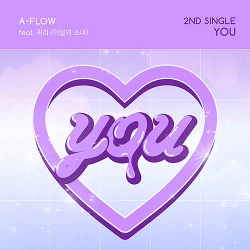 A-FLOW  YOU  2ND SINGLE ALBUM (FT. CHOERRY LOONA)