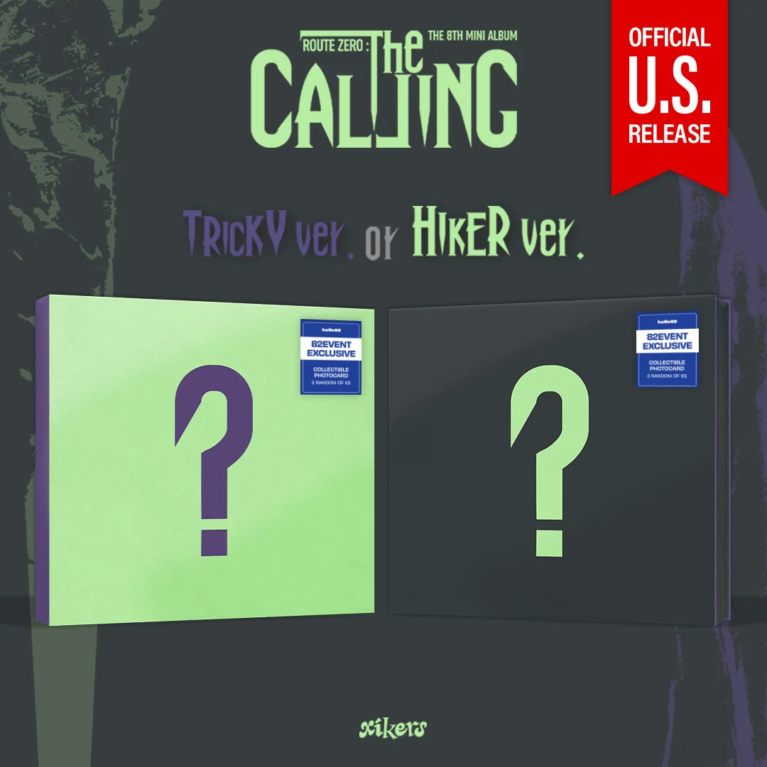 XIKERS 8TH MINI ALBUM ROUTE ZERO : THE CALLING   (U.S VER)  HELLO82  [82EVENT EXCLUSIVE]    |   INCLUDES INTERNATIONAL EXCLUSIVE PHOTOCARD (RANDOM 1 OUT OF 10) + 82EVENT OFFICIAL  PHOTOCARD  (RANDOM 1 OUT OF 10)     [PRE]