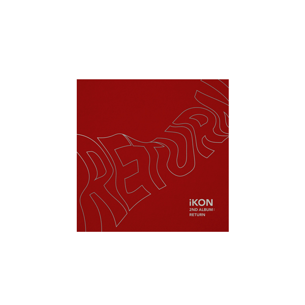 IKON RETURN 2ND ALBUM – KPOP USA IKON RETURN 2ND ALBUM – KPOP USA