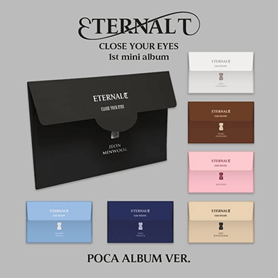 CLOSE YOUR EYES 1ST MINI ALBUM ETERNALT   (POCA ALBUM VER.)