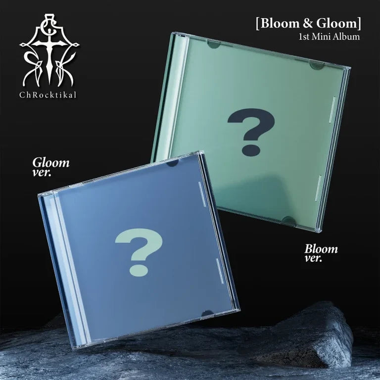 ChRocktikal 1ST MINI ALBUM BLOOM & GLOOM   |  2 ALBUMS SET     [PRE]