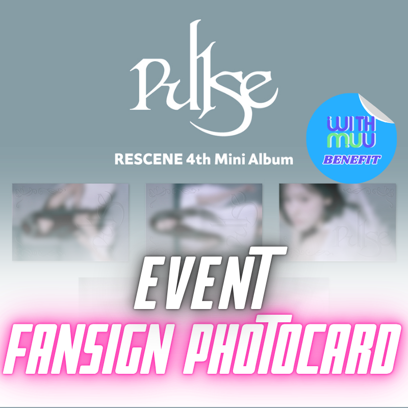 [FANSIGN PHOTOCARD]   RESCENE 4TH MINI ALBUM PULSE   (QR VER.)     |   WITHMUU OFFICIAL PRINCESS APPEARANCE VER. PHOTOCARD  (RANDOM 1 OUT OF 5)     [PRE]