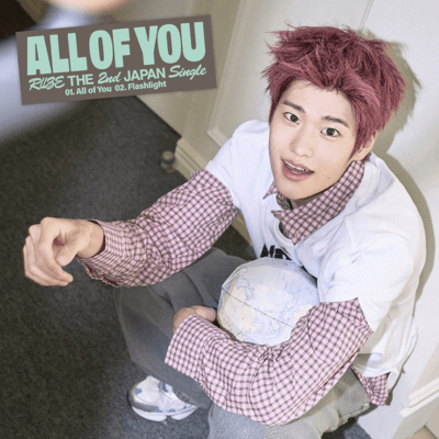 RIIZE 2ND JAPAN SINGLE ALL OF YOU (SOLO MEMBER EDITION) | INCLUDES RIIZE 2ND JAPAN SINGLE ALL OF YOU (SOLO MEMBER EDITION) | INCLUDES