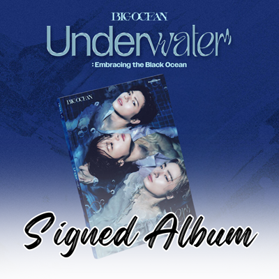 BIG OCEAN 2ND MINI ALBUM UNDERWATER  [SIGNED ALBUM]