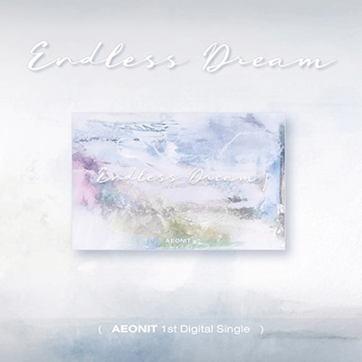AEONIT DIGITAL ALBUM ENDLESS DREAM