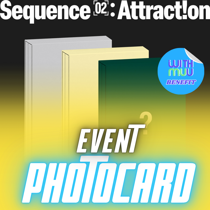 AND2BLE 2ND MINI ALBUM Sequence 02: Attraction  (PHOTOBOOK VER.)  -  3 ALBUMS SET    |   WITHMUU OFFICIAL PHOTOCARD  (RANDOM 1 OUT OF 8)      [PRE]