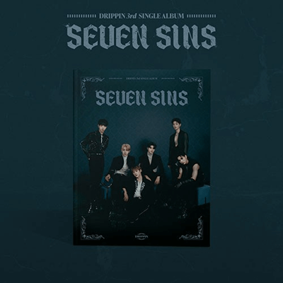 DRIPPIN 3RD SINGLE ALBUM SEVEN SINS