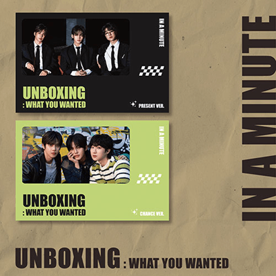IN A MINUTE 1ST SINGLE ALBUM UNBOXING: WHAT YOU  WANTED